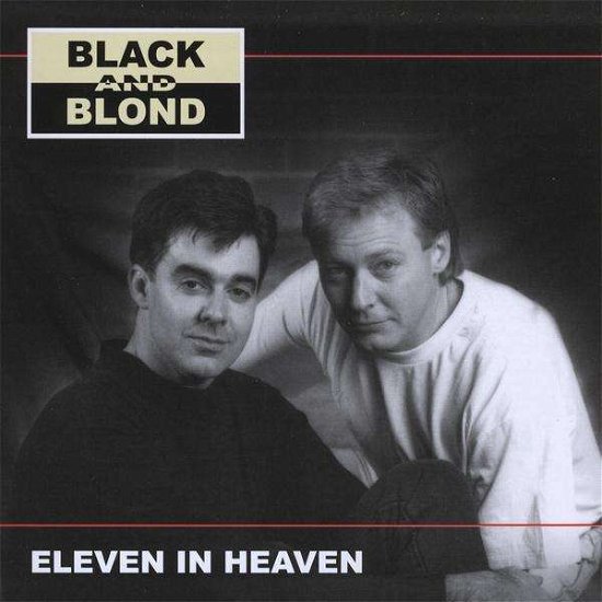 Cover for Black &amp; Blond · Eleven in Heaven (CD) (2008)