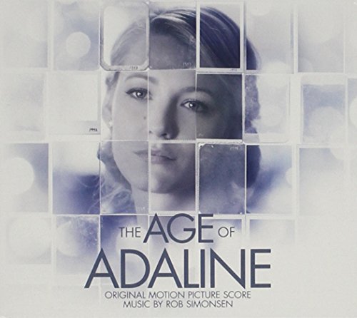 The Age of Adaline - Simonsen, Rob  / OST - Musiikki - SOUNDTRACK/SCORE - 0780163447224 - tiistai 12. toukokuuta 2015
