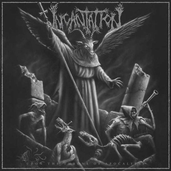 Cover for Incantation · Upon the Throne of Apocalypse (CD) [Reissue edition] (2019)
