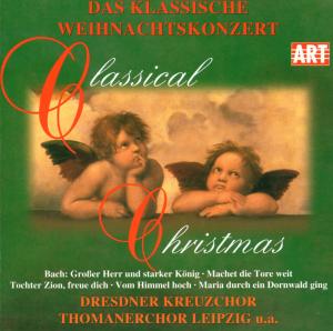 Classical Christmas - Thomanerchor / Dresdner Kreuzcho - Musikk - BERLIN CLASSICS - 0782124299224 - 12. august 1996