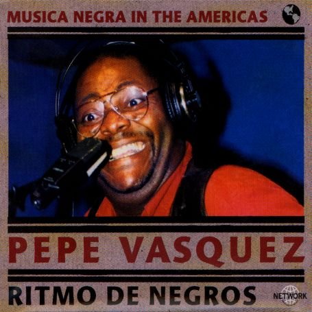 Cover for Vasquez Pepe · Ritmo De Negros (CD) (2010)