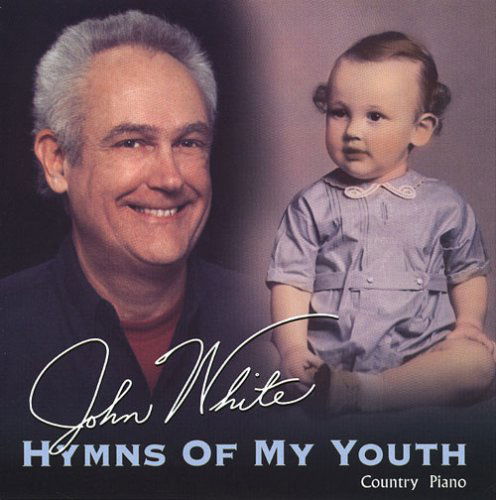 Hymns of My Youth - John White - Music - CDB - 0791262548224 - March 8, 2011