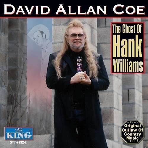 Cover for David Allan Coe · Ghost of Hank Williams (CD) (2013)