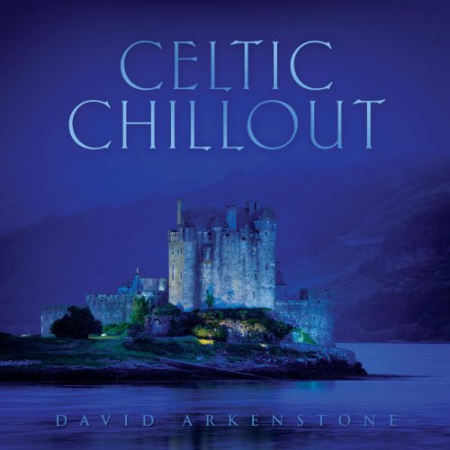Cover for David Arkenstone · Celtic Chillout (CD) (2010)