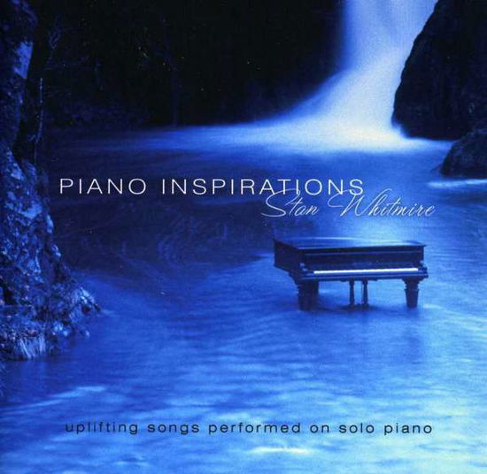 Cover for Stan Whitmire · Piano Inspirations (CD) (2012)