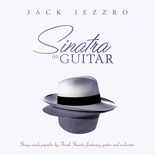 Sinatra On Guitar - Jack Jezzro - Musik - GREEN HILL - 0792755612224 - 24. februar 2017