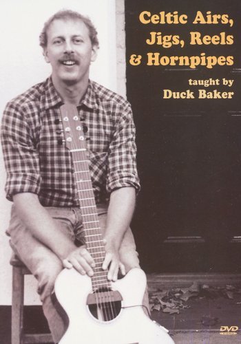 Cover for Duck Baker · Celtic Airs Jigs Reels &amp; Hornpipe Guitar (DVD) (2011)