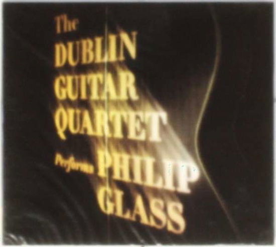 Cover for Philip Glass · Dublin Guitar Quartet Plays (CD) (2014)