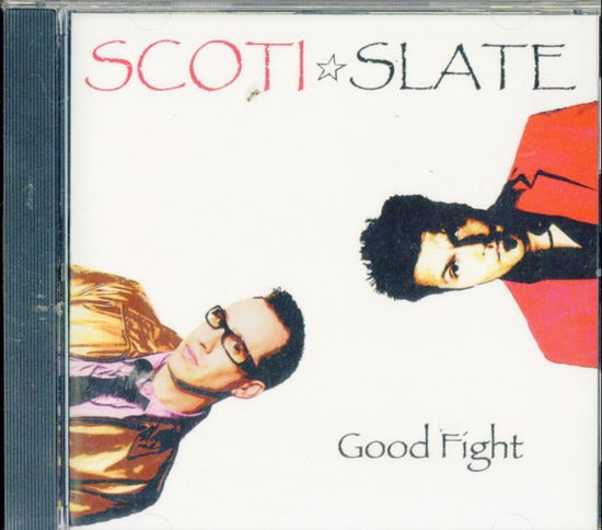 Cover for Scoti Slate · Good Fight (CD) (2014)