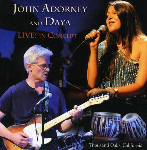 Cover for John Adorney &amp; Daya · Live in Concert (CD) [Digipak] (2018)