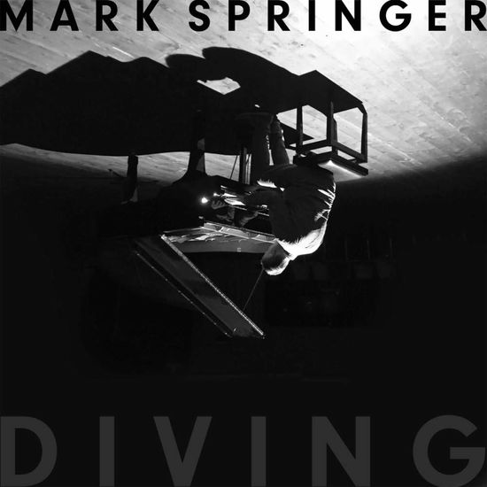 Cover for Mark Springer · Diving (CD) (2018)