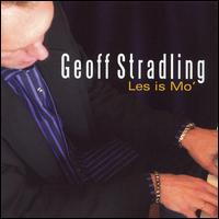 Les is Mo - Geoff Stradling - Music - Origin Records - 0805558247224 - January 23, 2007