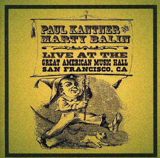 Live At The Great American Music Hall - Paul Kantner & Marty Balin - Musiikki - RETROWORLD - 0805772610224 - maanantai 11. huhtikuuta 2016