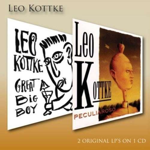 Cover for Leo Kottke · Great Big Boy / Peculiaroso (CD) (2007)
