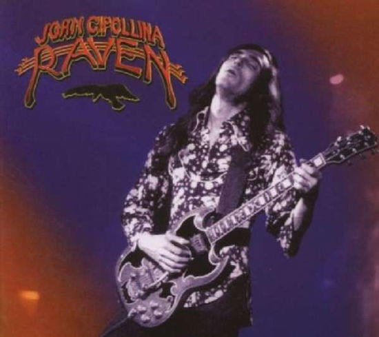 Cover for John Cipollina · Raven (CD) [Reissue, Remastered edition] [Digipak] (2020)