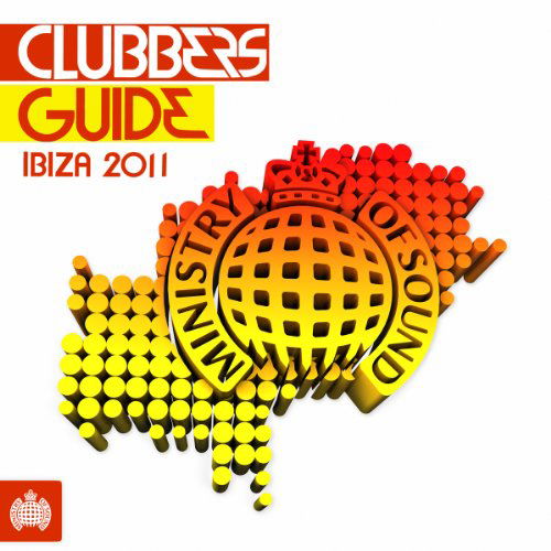 Cover for Clubbers Guide Ibiza 2011 · Clubbers Guide To Ibiza 2011 (CD) (2018)