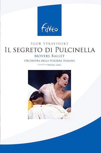Stravinsky: Il Segreto Di Pulcinella - Movers Ballet-muhai Tang - Películas - OPUS ARTE - 0809478040224 - 26 de febrero de 2007