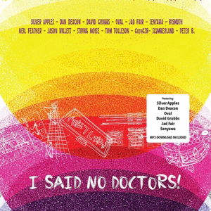 Various Artists · I Said No Doctors! (LP) [180 gram edition] (2017)