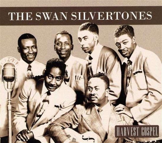 Cover for Swan Silvertones · Harvest Collection: The Swan Silvertones (CD) [Digipak] (2013)