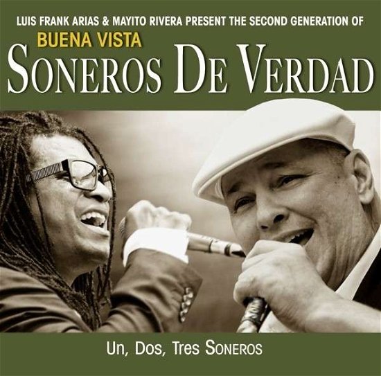 Un Dos Tres Soneros - Soneros De Verdad - Música - IN-AKUSTIK - 0821895991224 - 5 de noviembre de 2013