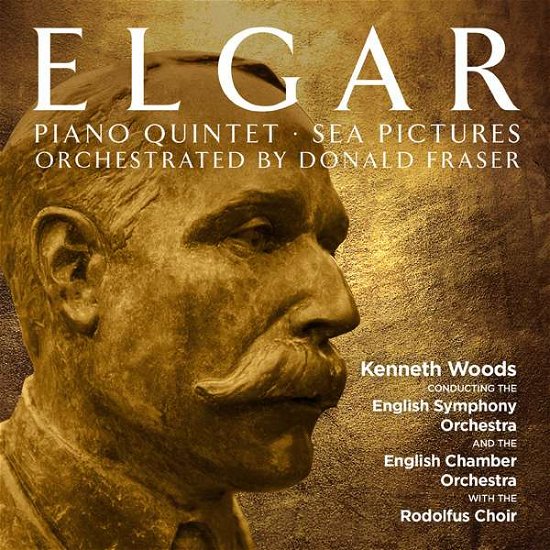 Cover for English Symphony Orchestra / English Chamber Orchestra &amp; Kenneth Wood · Elgar: Orchestrated By Donald Fraser / Piano Quintet / Sea Pictures (CD) (2016)