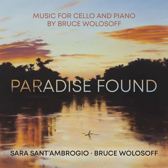 Cover for Bruce Wolosoff · Paradise Found (CD) (2022)