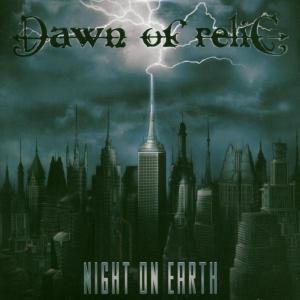 Night on Earth - Dawn of Relic - Musik - ABP8 (IMPORT) - 0822603111224 - 1. februar 2022