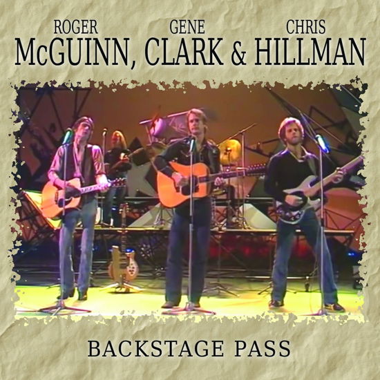 Cover for Mcguinn, Clark &amp; Hillman · Backstage Pass (CD) (2015)