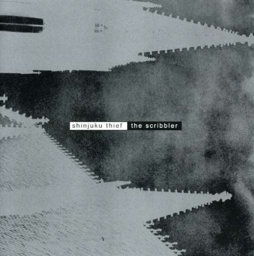 Cover for Shinjuku Thief · The Scribbler (CD) (2007)