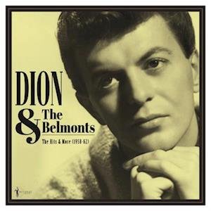 Cover for Dion &amp; The Belmonts · Hits And More 1958-1962 (LP) (2022)