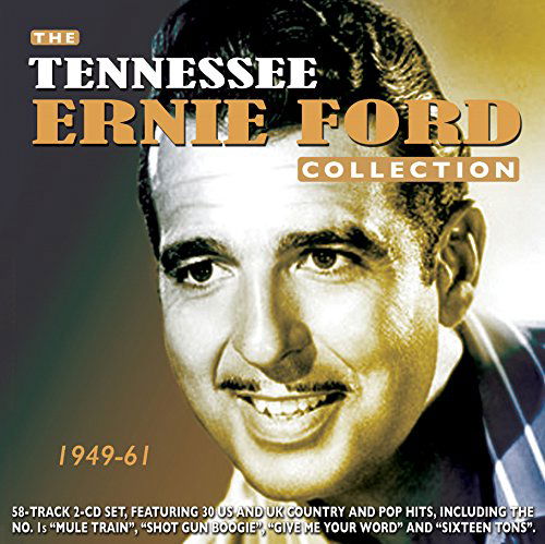 Cover for Tennessee Ernie Ford · The Tennessee Ernie Ford Collection 1941-1961 (CD) (2015)