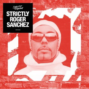 Cover for Strictly Roger Sanchez (CD) (2016)