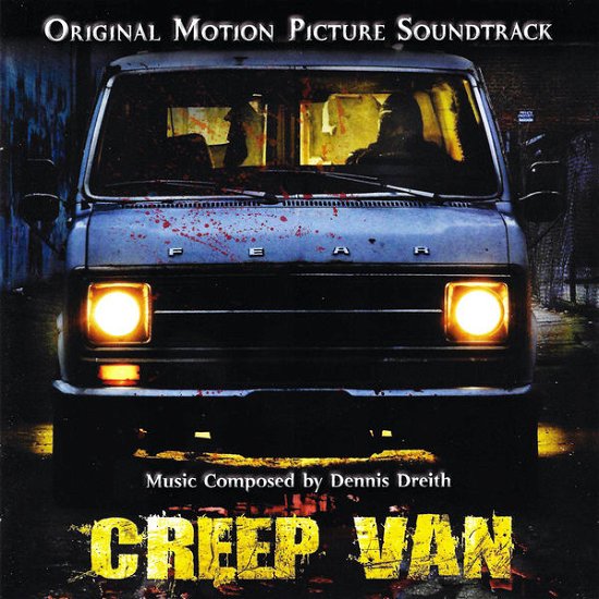 Cover for Dennis Dreith · Creep Van (CD) (2014)