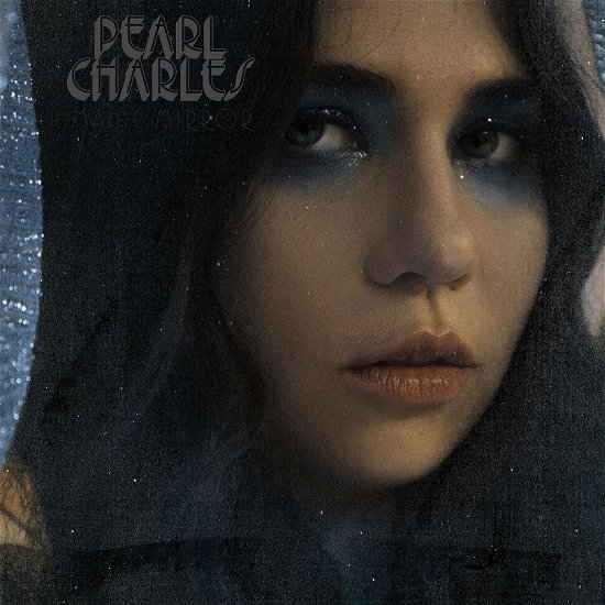 MAGIC MIRROR by CHARLES,PEARL - Pearl Charles - Música - Universal Music - 0827175024224 - 15 de janeiro de 2021