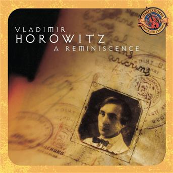 Cover for Vladimir Horowitz · Vladimir Horowitz: a Reminisce (CD) (2006)