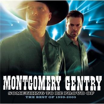 Cover for Montgomery Gentry · Montgomery Gentry-some Thing to Be Proud of (CD)
