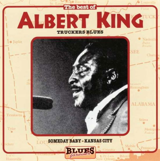 The Best Of Albert King: Truckers Blue - Albert King - Muzyka - PSOUL - 0828317683224 - 1 grudnia 2017