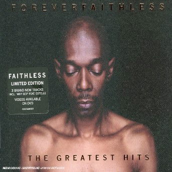 Forever Faithless (The Greatest Hits / Limited Edition) [digipak] - Faithless - Music - BMG Owned - 0828766843224 - May 16, 2005