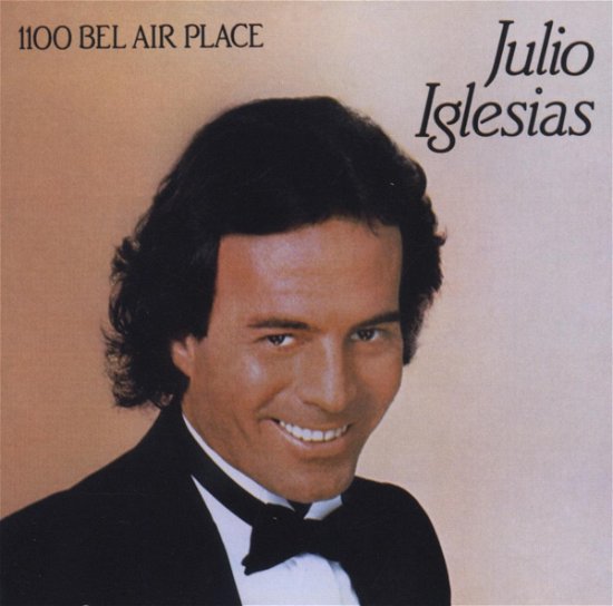 Cover for Julio Iglesias · 1100 Bel Air Place by Iglesias, Julio (CD) [Remastered + bonus track edition] (2006)