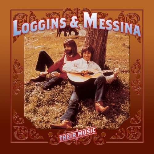 Cover for Loggins &amp; Messina · Loggins &amp; Messina - Their Music (CD)