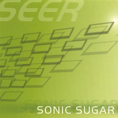 Cover for Seer · Sonic Sugar (CD) (2003)