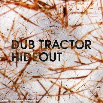 Cover for Dub Tractor · Hideout (CD) (2006)