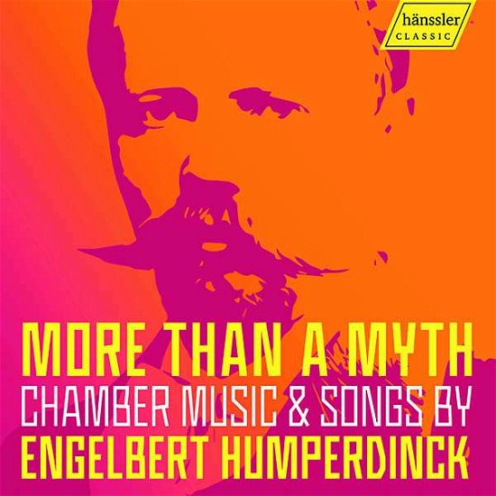 Cover for Eichendorff / Borchev / Unger · Engelbert Humperdinck: More Than A Myth. Chamber Music &amp; Songs (CD) (2021)