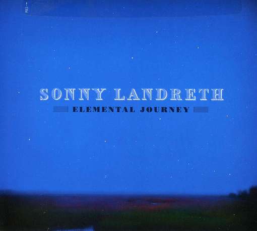 Elemental Journey - Sonny Landreth - Musikk - BLUES - 0881626951224 - 22. mai 2012