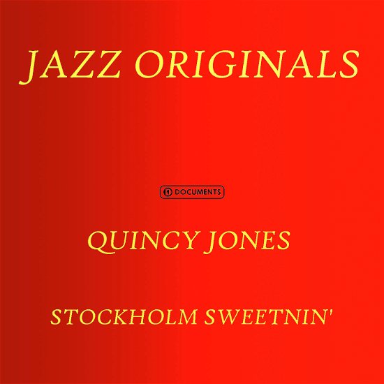 Stockholm Sweetnin - Quincy Jones - Music - Documents - 0885150232224 - 