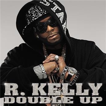 Cover for R. Kelly · Double Up (CD) [Clean edition] (2007)