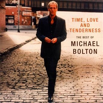 Cover for Michael Bolton · Time, Love and Tenderness &quot;The Best of Michael Bolton&quot; (CD) (2011)