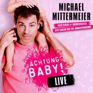 Cover for Michael Mittermeier · Achtung Baby ! (CD) (2010)