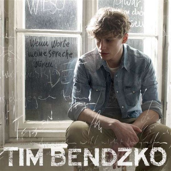 Cover for Tim Bendzko · Wenn Worte Meine Sprache Waren (CD) (2011)