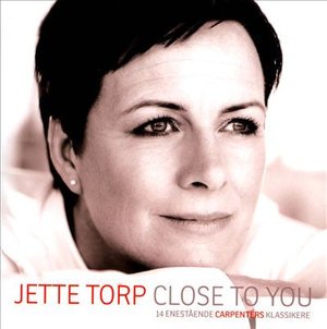 Close to You - Jette Torp - Musikk - Sony Owned - 0886979397224 - 19. september 2011